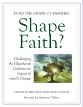 Does the Shape of Families Shape Faith? Challenging the Churches to Confront the Impact of Family Change
