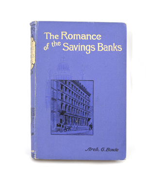 The Romance of the Savings Banks