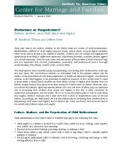 Protectors or Perpetrators? Fathers, Mothers, and Child Abuse and Neglect