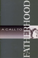 A Call to Fatherhood