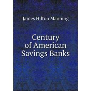 Century of American Savings Banks