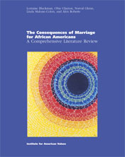 The Consequences of Marriage for African Americans: A Comprehensive Literature Review