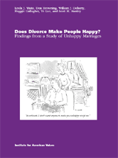 Does Divorce Make People Happy? Findings from a Study of Unhappy Marriages