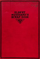 Elbert Hubbard's Scrap Book