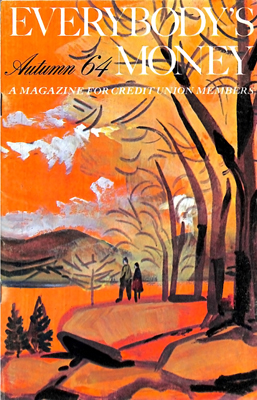 Everybody's Money, Autumn 1964, Vol. 4, No. 3