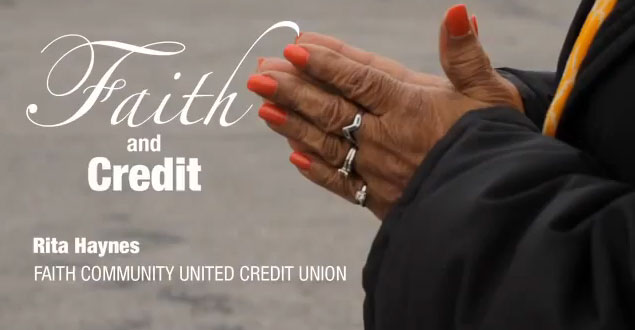 Faith and Credit: Rita Haynes, Faith Community United Credit Union