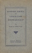 Higher Ideals of Christian Stewardship