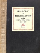 History of The Bank for Savings in the City of New York, 1819 - 1929
