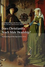 Does Christianity Teach Male Headship? The Equal-Regard Marriage and Its Critics