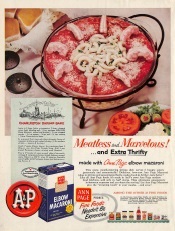 Ann Page A&P add: Meatless and Marvelous! ...and Extra Thrifty