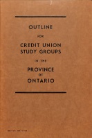 Outline for Credit Union Study Groups in the Province of Ontario