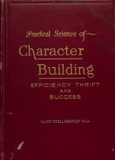 Practical Science of Character Building: Efficiency, Thrift and Success