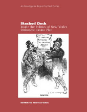 Stacked Deck: Inside New York's Dishonest Casino Plan