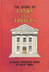 The Story of Banks and Thrifts