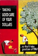 Taking Good Care of Your Dollars...