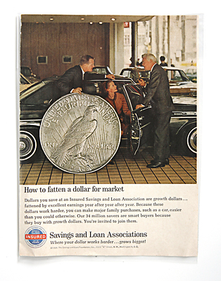 Insured Savings and Loan Associations Ad: How to fatten a dollar for market