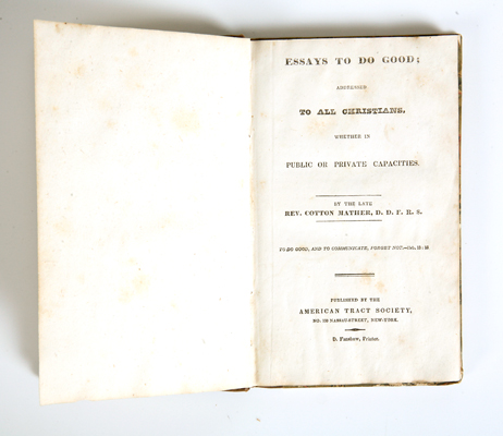 Essays To Do Good: Addressed to All Christians, Whether in Public or Private Capacities