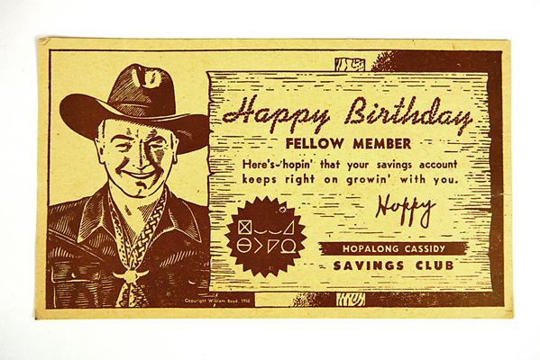 Happy Birthday from Hopalong Cassidy Savings Club