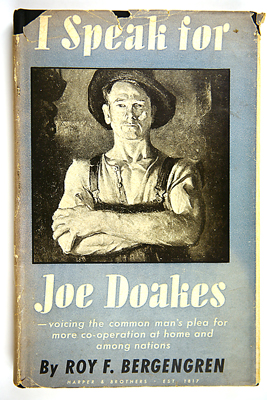 I Speak for Joe Doakes : Voicing the Common Man's Plea for More Co-operation at Home and Among Nations