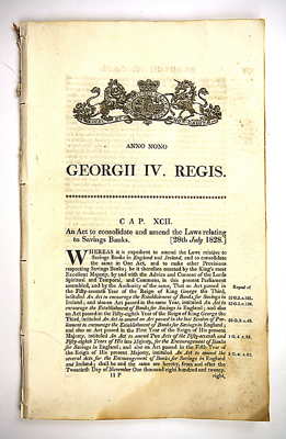ANNO NONO GEORGII IV. REGIS. CAP. XCII. An Act to consolidate and ammend the Laws relating to Savings Banks