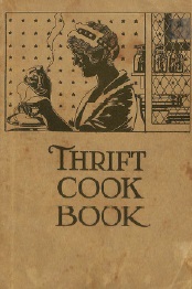 Thrift Cook Book: For the Economical Housewife