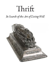 Thrift: In Search of the Art of Living Well