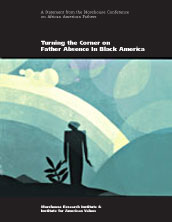 Turning the Corner on Father Absence in Black America