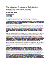 The Vigorous Presence of Religion in a Religiously Pluralistic Society