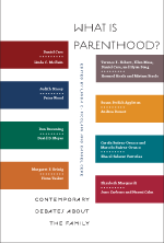 What is Parenthood? Contemporary Debates about the Family