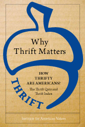 Why Thrift Matters: How Thrifty Are Americans? The Thrift Quiz and Thrift Index