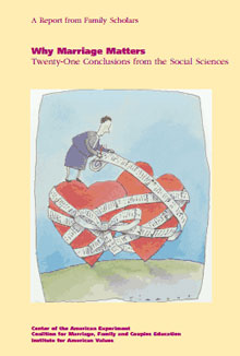 Why Marriage Matters: Twenty-One Conclusions from the Social Sciences
