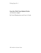How the Child Care Market Works: An Economic Analysis