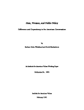 Man, Woman, and Public Policy: Difference and Dependency in the American Conversation