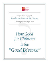 How Good for Children is the Good Divorce?